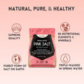 Herbion Himalayan Pink Salt Pouch is of supreme quality, purest form of salt on earth, and triple-washed in spring water. It contains 84 nutritional elements and minerals. 