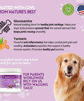 Herbion Joint Care Dog Chews contains Glucosamine HCL, Methylsulfonylmethane, Vitamin C, Chondroitin Sulphate, Organic Turmeric Root Powder, Dried Yukka Schidigera Extract, Collagen, and Vitamin E