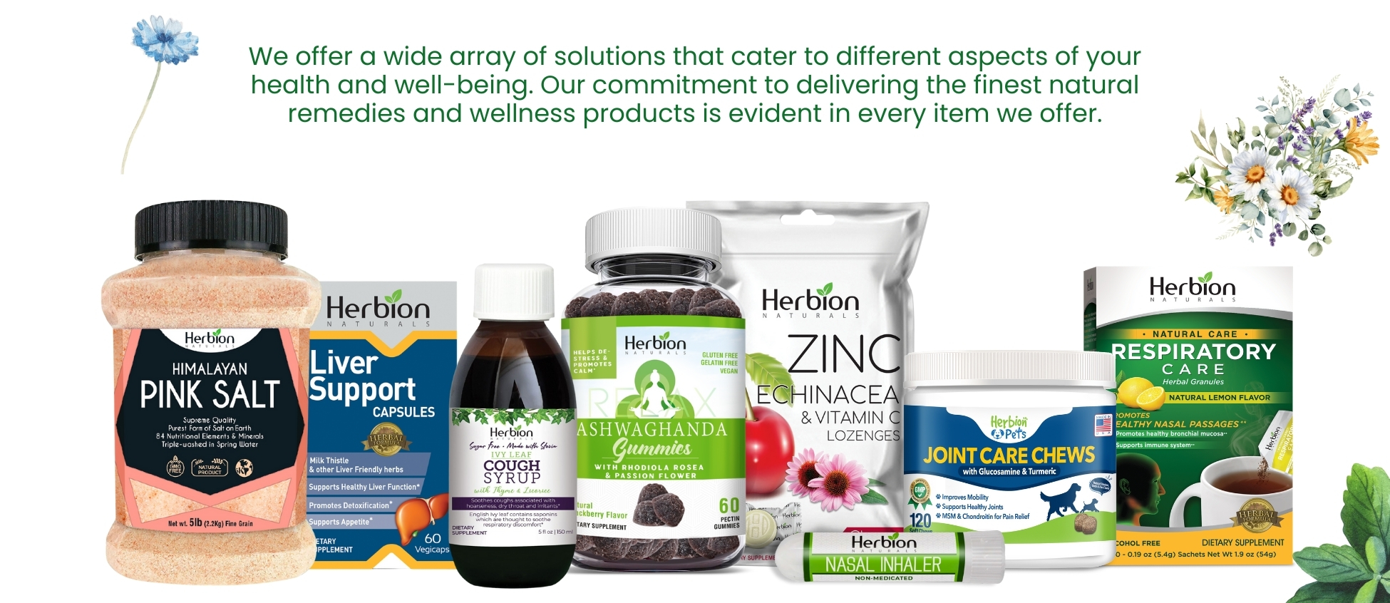 We offer a wide array of solutions that cater to different aspects of your health and well-being. Our commitment to delivering the finest natural remedies and wellness products is evident in every item we offer.